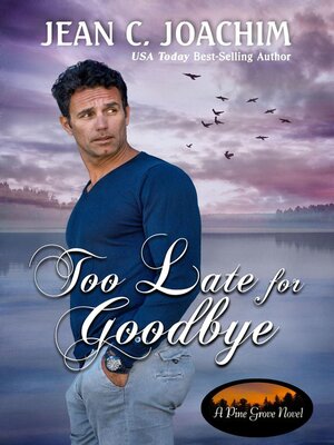 cover image of Too Late for Goodbye